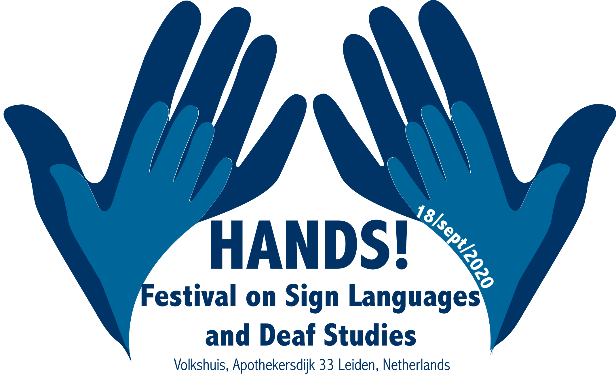 Poster of HANDS! 2020 Festival on Sign Languages and Deaf Studies. 18 Sep 2020. Volkhuis, Apothekersdijk 33 Leiden, Netherlands.